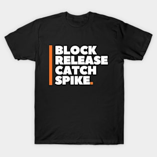 Block Release Catch Spike T-Shirt